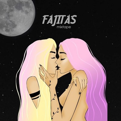 Fajitas Mixtape - EP