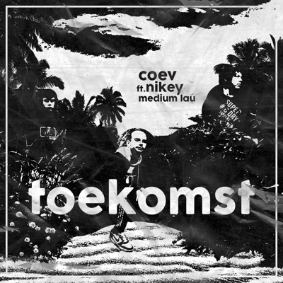 Toekomst (feat. Nikey) - Single