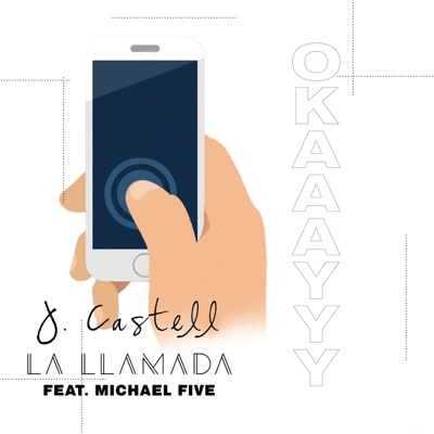 La Llamada (feat. Michael Five) - Single