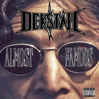 Almost Famous - Single - Dekstah
