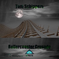 Rollercoaster Crusade - Single - Tom Schippers