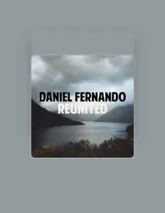 Daniel Fernandoを聴いたり、ミュージックビデオを鑑賞したり、経歴やツアー日程などを確認したりしましょう！
