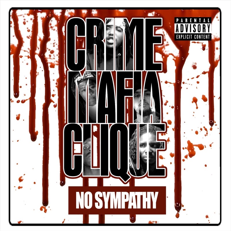 Crime songs. Crime Mafia Clique. No Sympathy. Criminal Mafia Lil Marlon. Crime Mafia Clique Википедия.