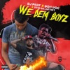 We Dem Boyz (feat. Stig Da Artist & Dj Perf) - Single