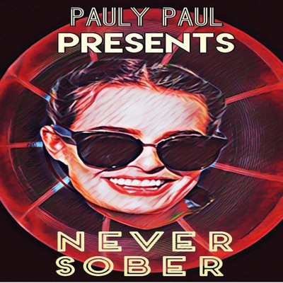 Never Sober (feat. Don Guapo) - Single