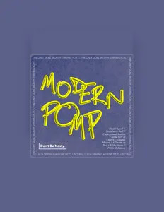 Listen to Modern Pomp, watch music videos, read bio, see tour dates & more!