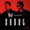 DJ Antoine - Shout