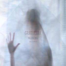 Gratulera (feat. Axl Flores) INGENTING