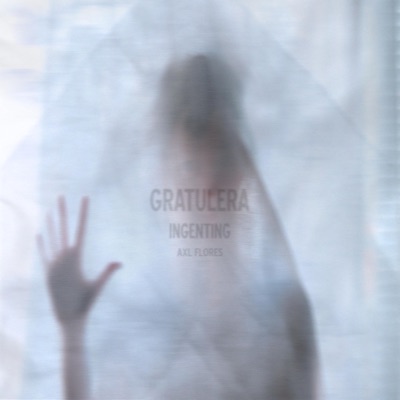 Gratulera (feat. Axl Flores) - Single