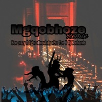Mgqobhoze (feat. Tiger Da Rapper, Bosslady, Pro-Tee & Dj Beehands) [Remix] - Single - Bee Crazzy