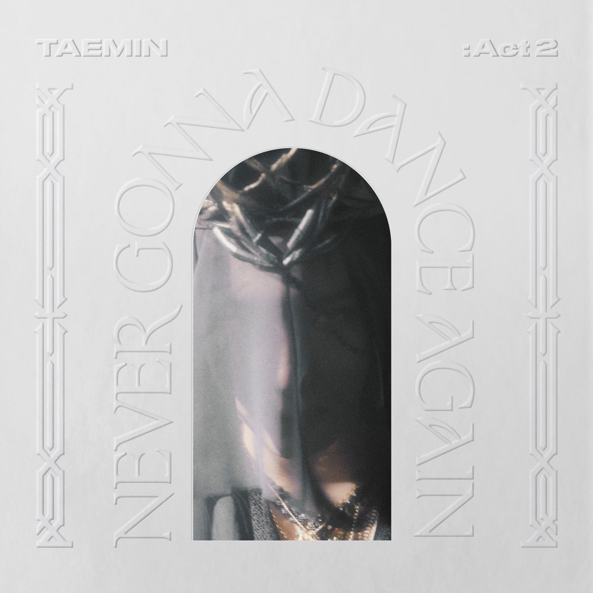 Never Gonna Dance Again : Act 2 - The 3rd Album - Album by TAEMIN - Apple  Music