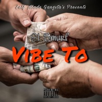 Vibe To - Single - El Smurf