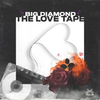 The Love Tape - Big Diamond