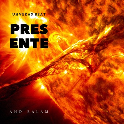 Ahd Balam - Presente