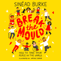 Sinéad Burke - Break the Mould artwork