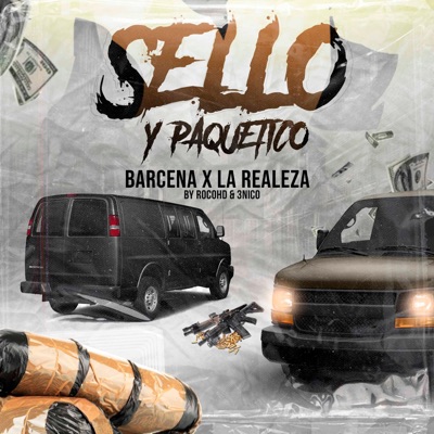 Sello Y Paquetico (feat. Barcena) - Single