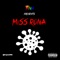 Miss Rona (Pandemic Anthem) - KingMNH lyrics