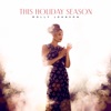 Molly Johnson - This Holiday Season