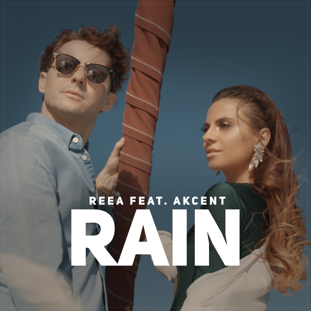 Обложка альбома «Rain (feat. Akcent) - Single» — Reea