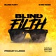 Blind Filth feat G Mo Skee Single