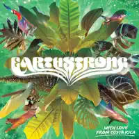Life with music — Earthstrong