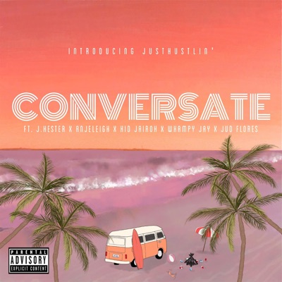 Conversate (feat. J.Hester, Anjeleigh, Kid Jairoh, Whampy Jay & Jud Flores) - Single