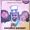 Socially Distant (feat. Decaris L) - Single