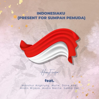 Indonesiaku (Present For Sumpah Pemuda) - Single