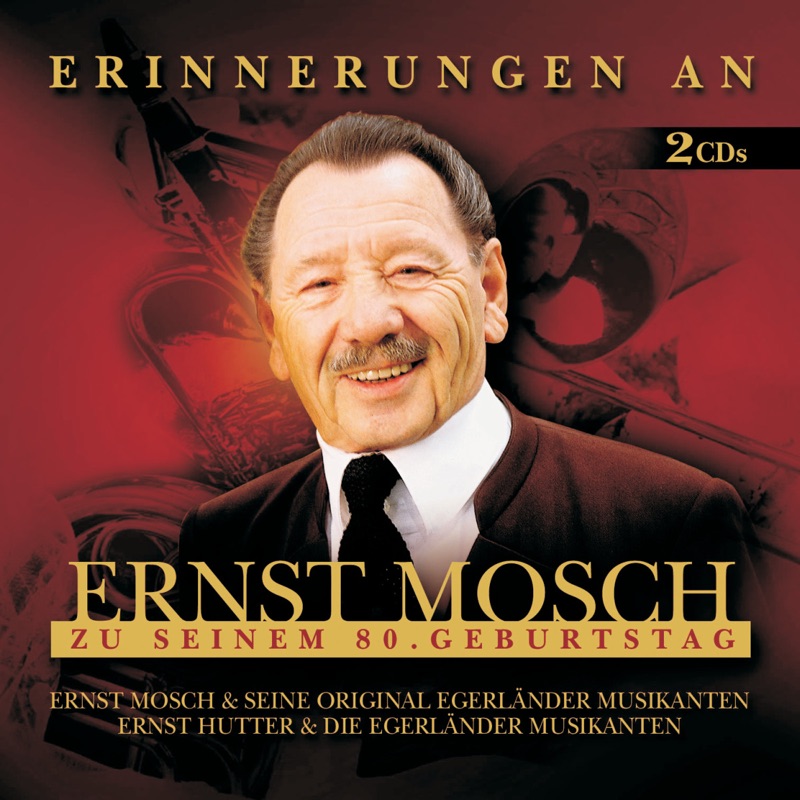 Wenn unsere Musikanten spielen - Ernst Mosch und seine Original ...