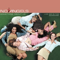 Something About Us / Like Ice in the Sunshine - EP - No Angels