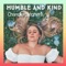 Humble and Kind - Chandler Stephens lyrics