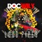 Loud Pipes - Doc Wily lyrics