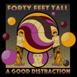 Forty Feet Tall - Don't Tell Your Mom