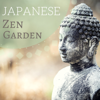 Japanese Zen Garden - Instrumental Chilled Buddha Mood with Tranquil Therapy Waves - Eyes of Buddha & Asian Meditation Music Collective
