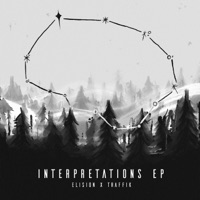 Interpretations - EP - Traffik & Elision