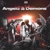 Angels & Demons - Single - LegacyThaBosss