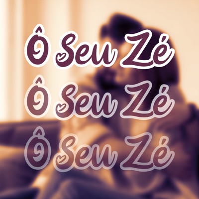Ô Seu Zé - Single