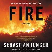 Fire (Abridged) - Sebastian Junger Cover Art