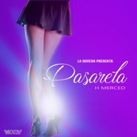Pasarela - Single - H Merced