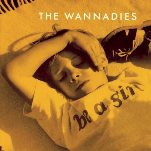 Be a Girl by The Wannadies