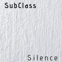 Silence — SubClass