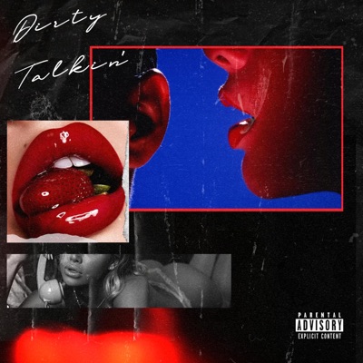 Dirty Talkin' - Single