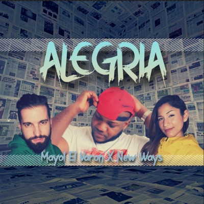 Alegría (feat. New Ways) - Single