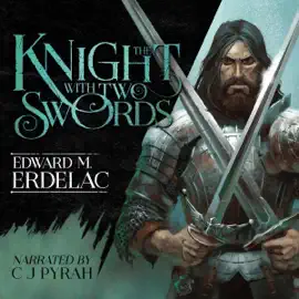 The Knight with Two Swords (Unabridged)
