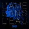 L’âme dans l’eau - Single