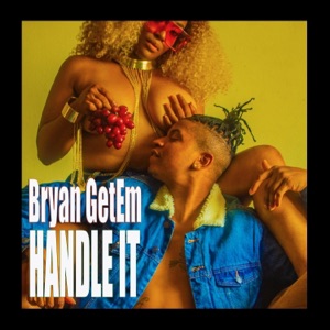 Handle It (feat. Purpose & Love Keyyz)