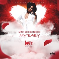 My Baby - Single - Mink Jo & DJ Nicco