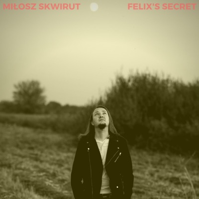 Felix's Secret (feat. Susanna Jara) - Single