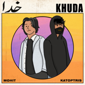 Khuda - Mohit & Katoptris