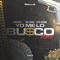Yo Me Lo Busco (feat. Tali Goya & Lito Kirino) - Fuegiezy lyrics